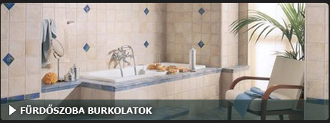 Fürdőszoba burkolatok